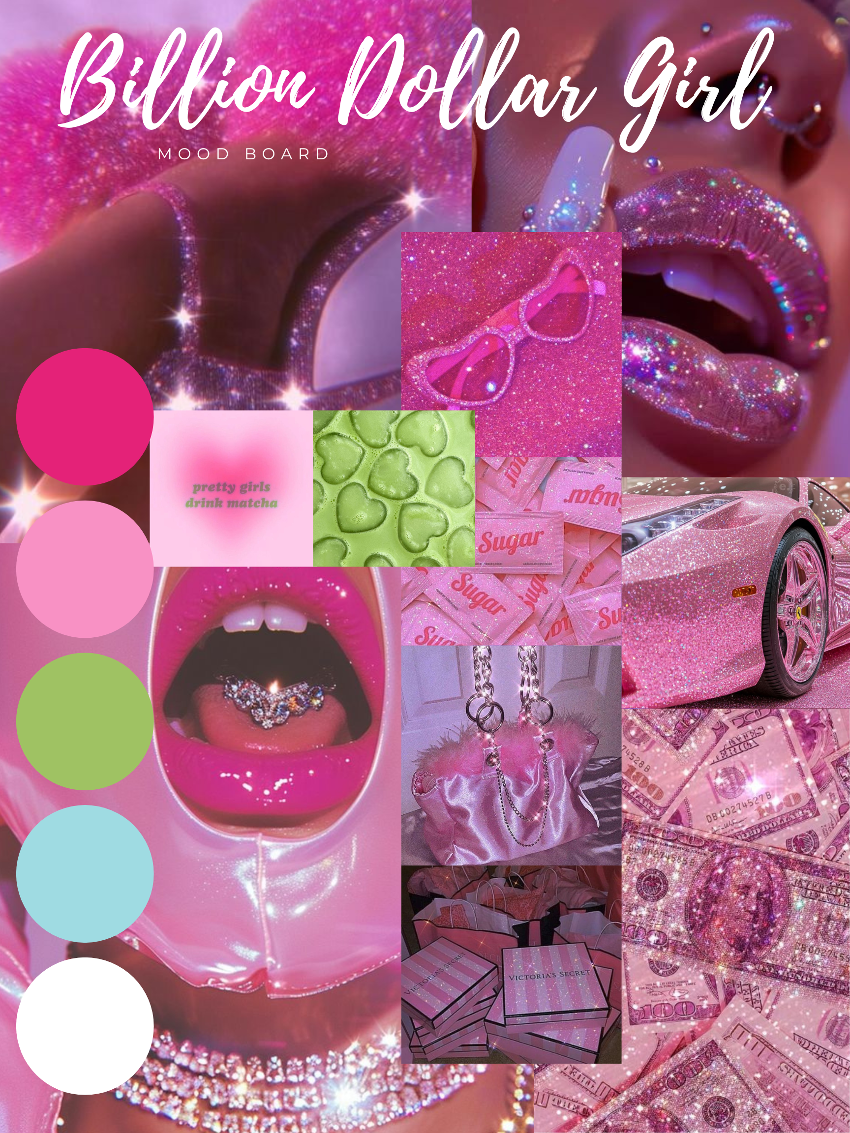BILLION DOLLAR GIRL mood board
